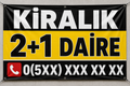 Kiralık 2+1 Daire Branda İlanı – Kişiye Özel Telefon Numaralı Vinil Branda | 35x50 - 50x70 - 70x100 cm