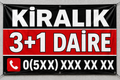 Kiralık 3+1 Daire Branda İlanı – Kişiye Özel Telefon Numaralı Vinil Branda | 35x50 - 50x70 - 70x100 cm